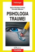 Collegium. Psihologie - Psihologia traumei