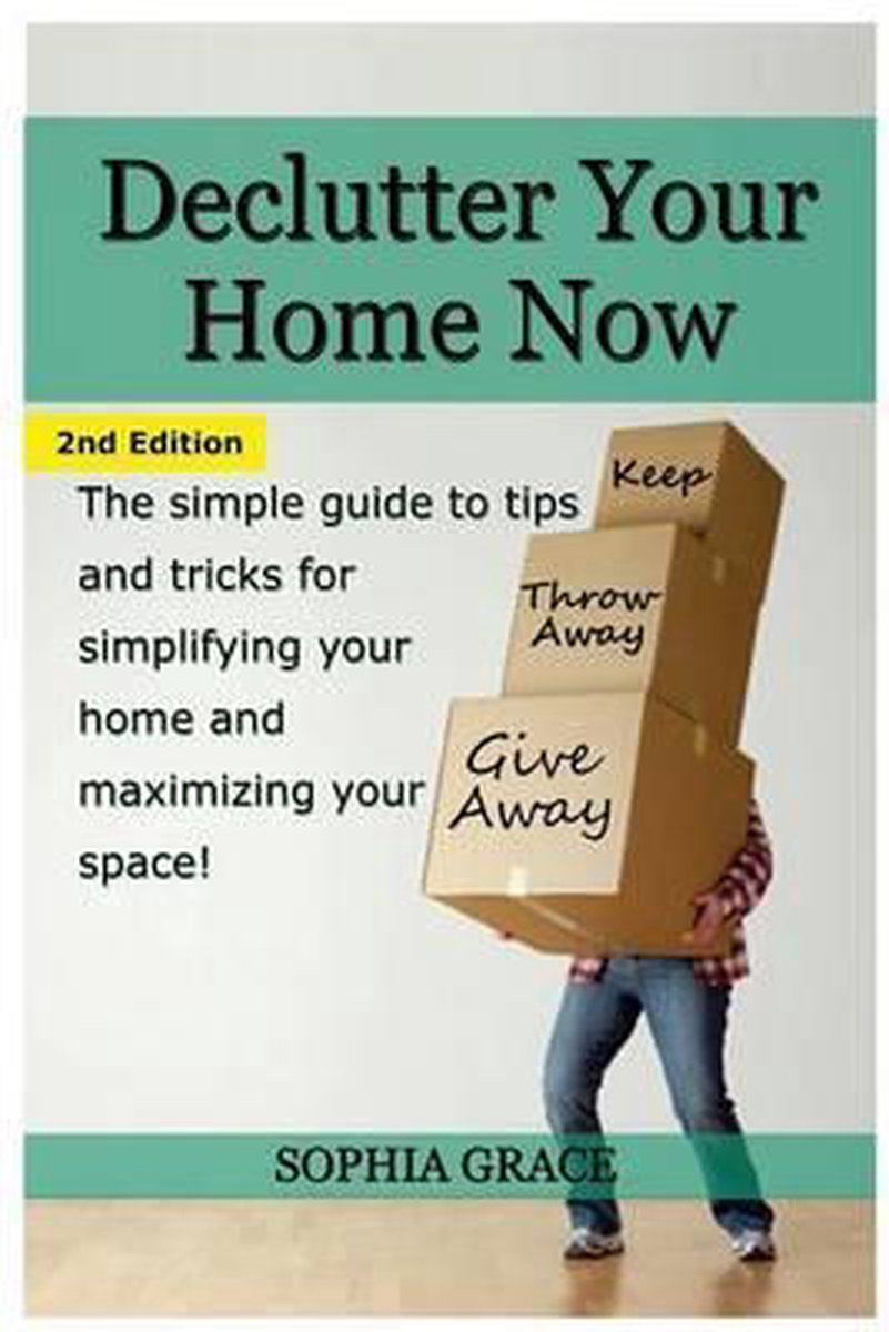 Declutter Your Home Now van Sophia Grace