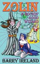 Zolin! (A Rockin' Good Wizard)
