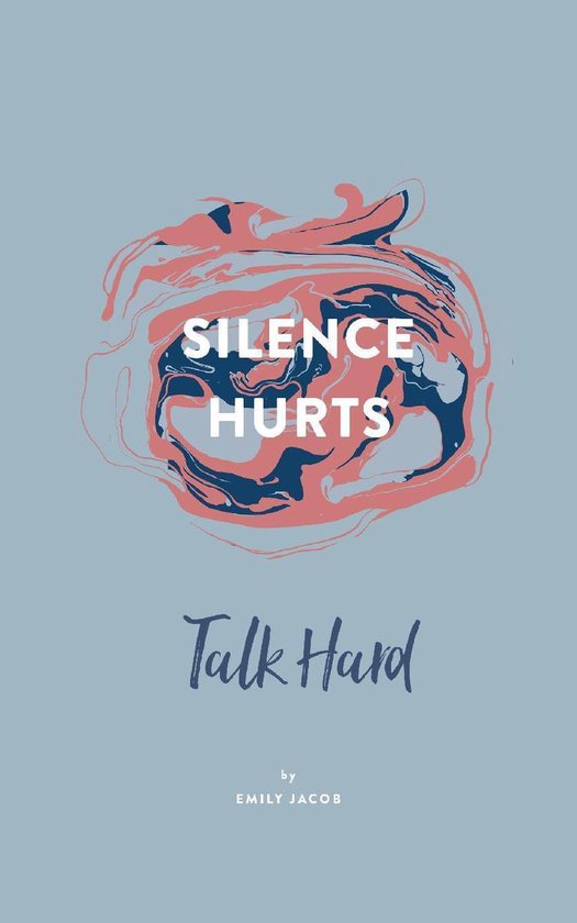 Silence Hurts: Talk Hard - cover