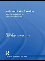 Routledge Contemporary Asia Series - Asia and Latin America