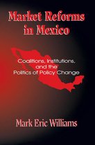 Market Reforms in Mexico