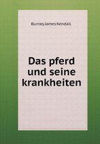 Das pferd und seine krankheiten