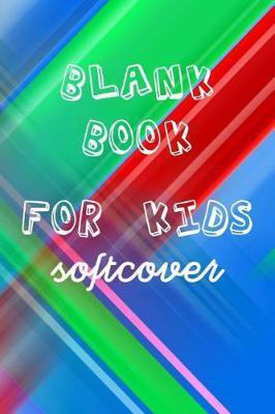 Blank Book for Kids Softcover | bol.com