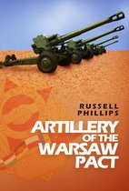 Weapons and Equipment of the Warsaw Pact 3 - Artillery of the Warsaw Pact