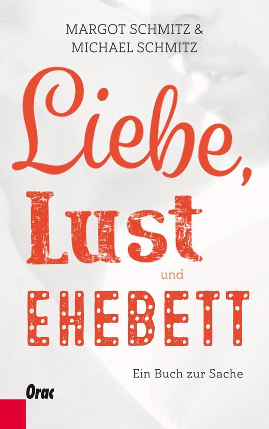 Liebe, Lust und Ehebett - cover