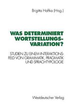 Was Determiniert Wortstellungsvariation?