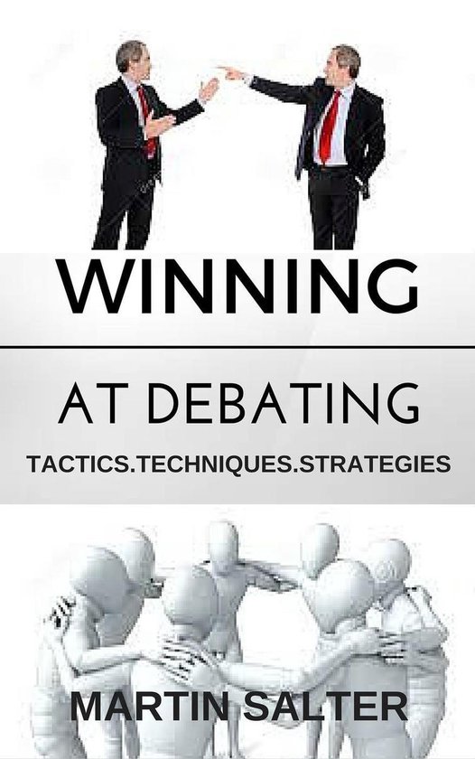 Winning At Debating. Tactics. Techniques. Strategies. - cover