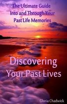 Discovering Your Past Lives