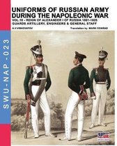 Soldiers, Weapons & Uniforms Nap- Uniforms of Russian army during the Napoleonic war vol.18