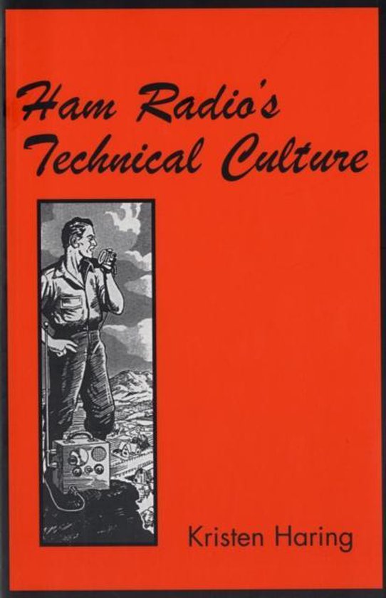 Ham Radio's Technical Culture 9780262582766 Kristen Haring Boeken