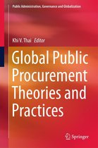 Public Administration, Governance and Globalization 18 - Global Public Procurement Theories and Practices