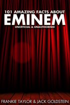 101 Amazing Facts about Eminem