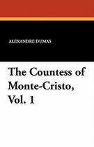 The Countess of Monte-Cristo, Vol. 1