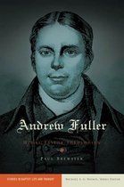 Baptist Thought and Life 2 - Andrew Fuller