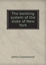 The banking system of the state of New York