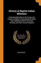 History of Baptist Indian Missions