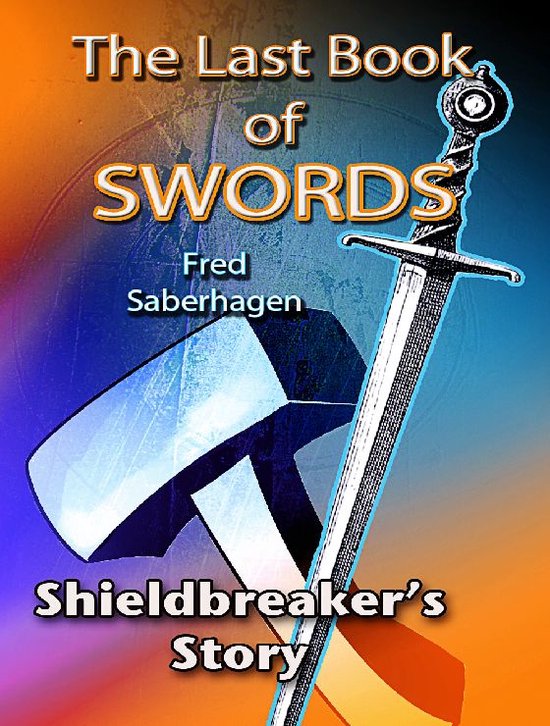 Saberhagen's Lost Swords The Last Book Of Swords (ebook), Fred