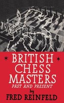 British Chess Masters Past and Present