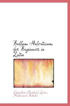 Bellum Helveticum for Beginners in Latin