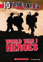 10 True Tales, World War I