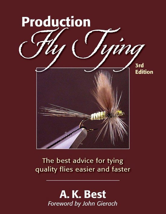 Production Fly Tying (ebook), A. K. Best 9780811761918 Boeken