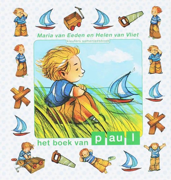 Boekillustratie met een jongen bij de zee, omringd door zeilboten, karretjes en kinderen. Tekst: 'het boek van paul'.