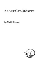About Cat, Mostly