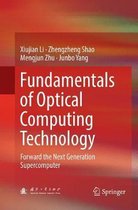 Fundamentals of Optical Computing Technology