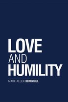 Love and Humility