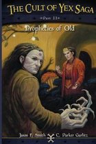 The Cult of Yex Saga - Part II