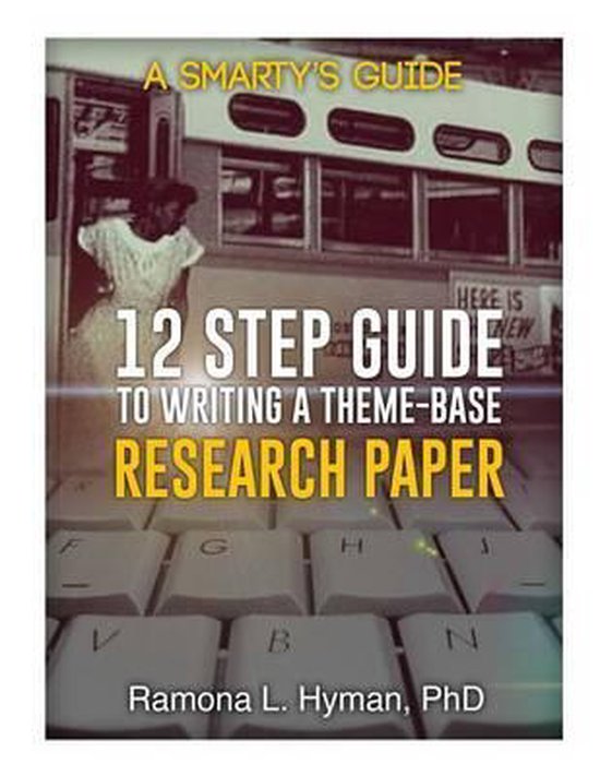 Smarty's Guide- Twelve Step Guide to Writing A Theme-base Re ... - cover