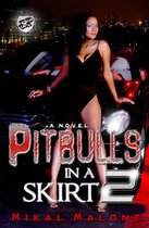 Pitbulls in A Skirt (The Cartel Publications Presents) - Pitbulls In A Skirt 2