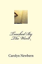 Touched by the Word