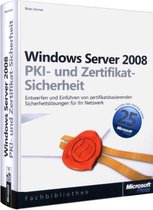 Microsoft Windows Server 2008 -- Pki Und Zertifikatsicherheit