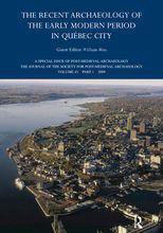 The Recent Archaeology of the Early Modern Period in Quebec  ... - cover