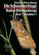 Die Schmetterlinge Baden-Württembergs 7. Nachtfalter 5