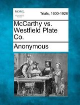 McCarthy vs. Westfield Plate Co.