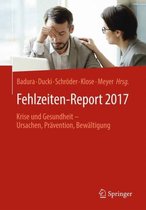 Fehlzeiten-Report- Fehlzeiten-Report 2017