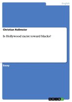 Is Hollywood racist toward blacks?