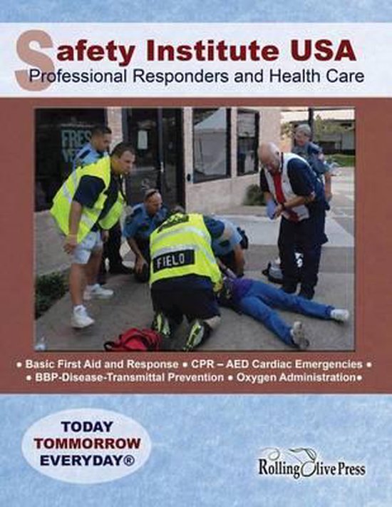 Safety Institute USA Professional Responders and Health Care ... - cover