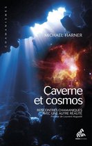 Chamanismes - Caverne et cosmos