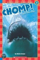 Scholastic Reader Level 3: Chomp! a Book about Sharks