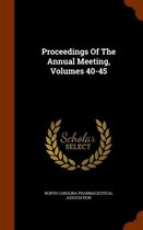 Proceedings of the Annual Meeting, Volumes 40-45