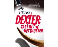 Dexter 3 - Dexter tast in het duister