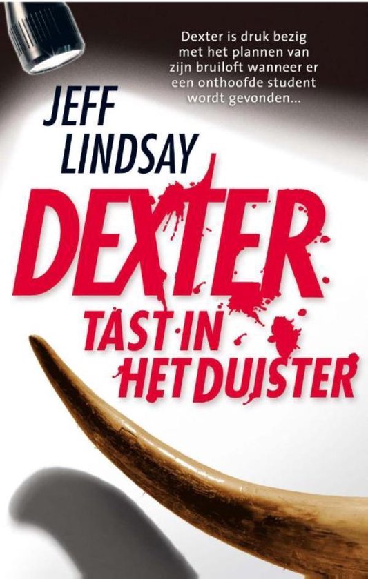 Dexter 3 - Dexter tast in het duister - cover