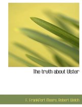 The Truth about Ulster