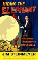 Hiding The Elephant History Of Magic