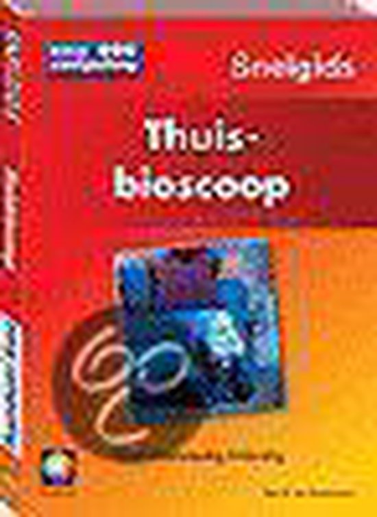 Cover van het boek 'Snelgids Thuisbioscoop'