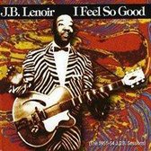 I Feel So Good: The 1951-54 J.O.B. Sessions